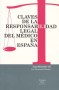 Claves de la responsabilidad legal del médico en España