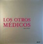 Los Otros Médicos