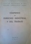 Derecho Industrial y del Trabajo