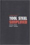 Tool Steel Simplified